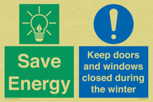 Save Energy - Keep doors and windows closed during the winter